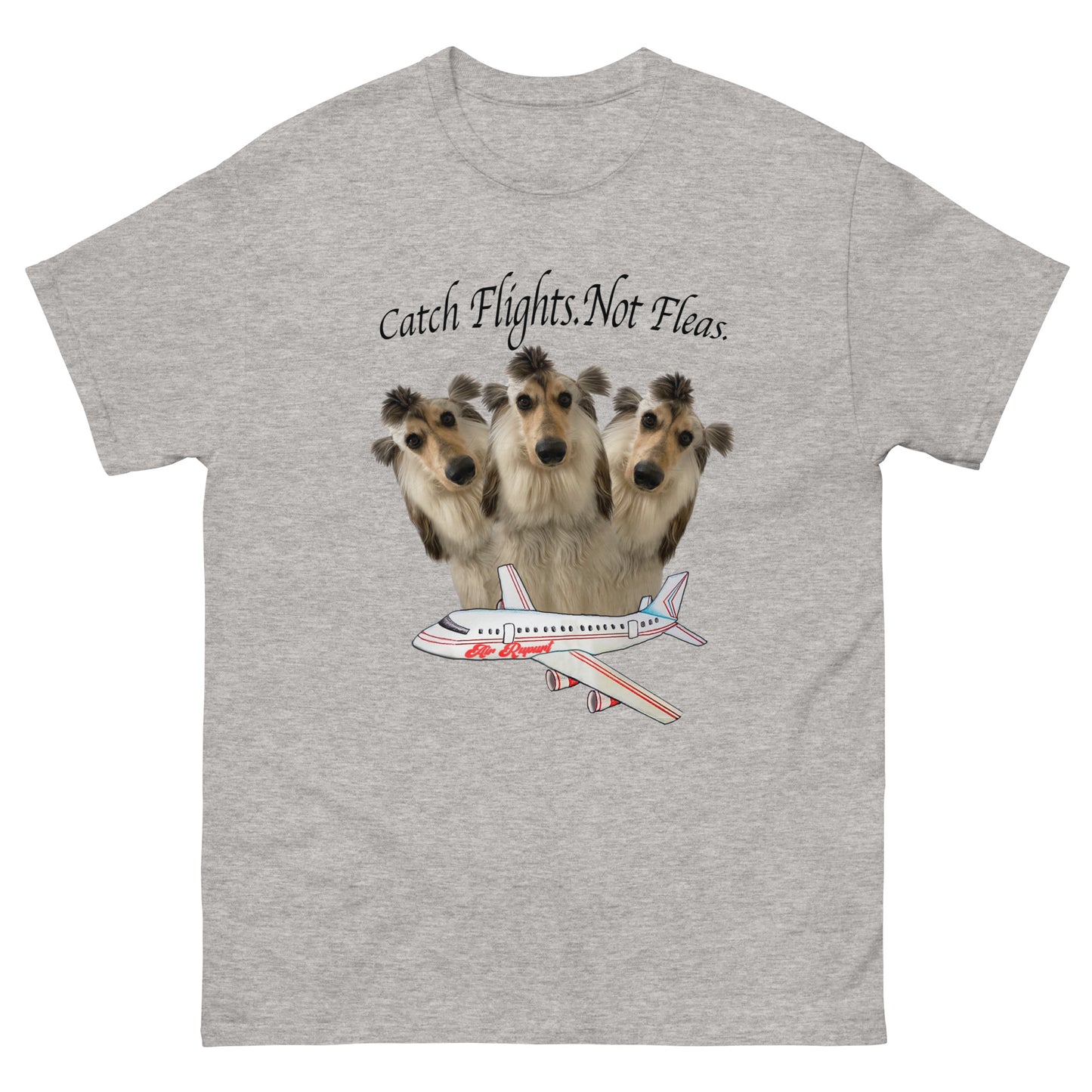 rupurtpoopurt catch flights not fleas t-shirt