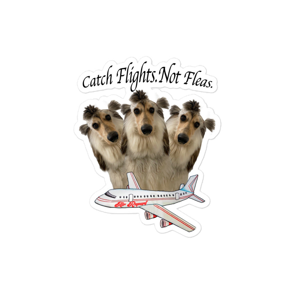 rupurtpoopurt catch flights not fleas sticker