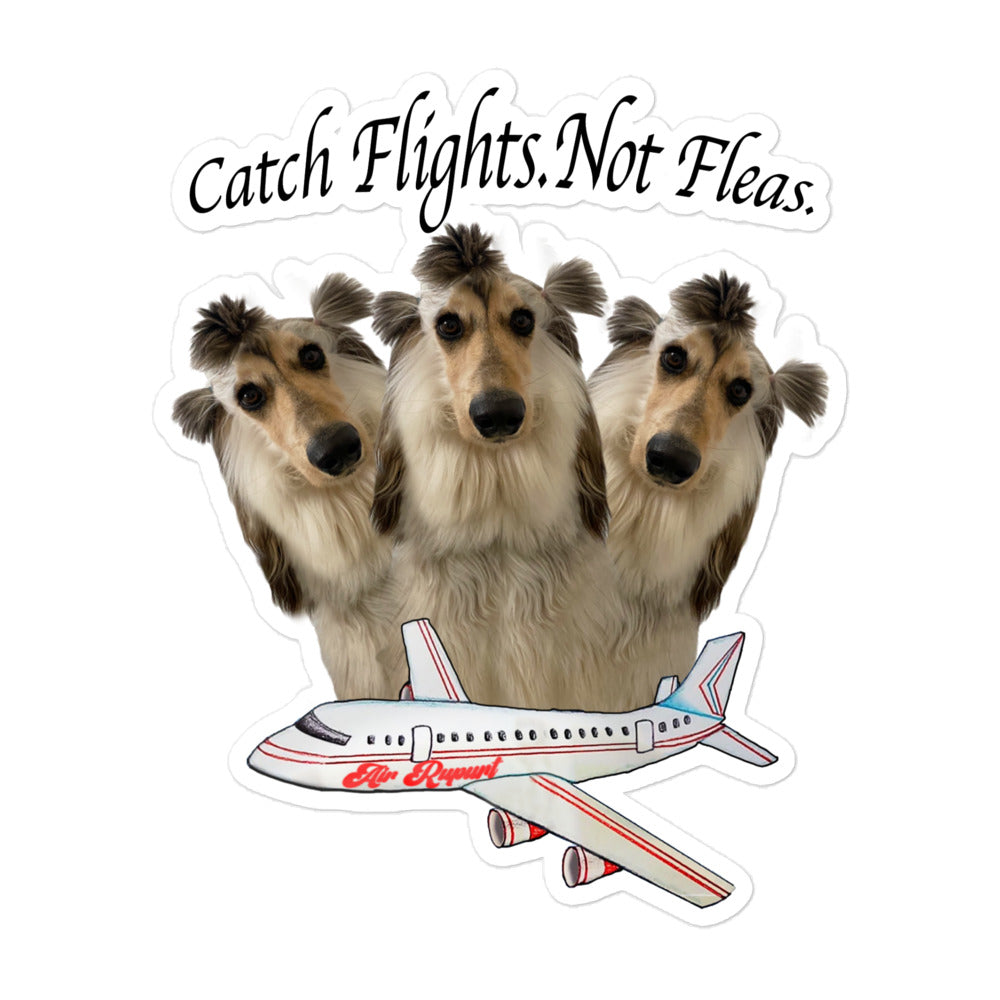 rupurtpoopurt catch flights not fleas sticker