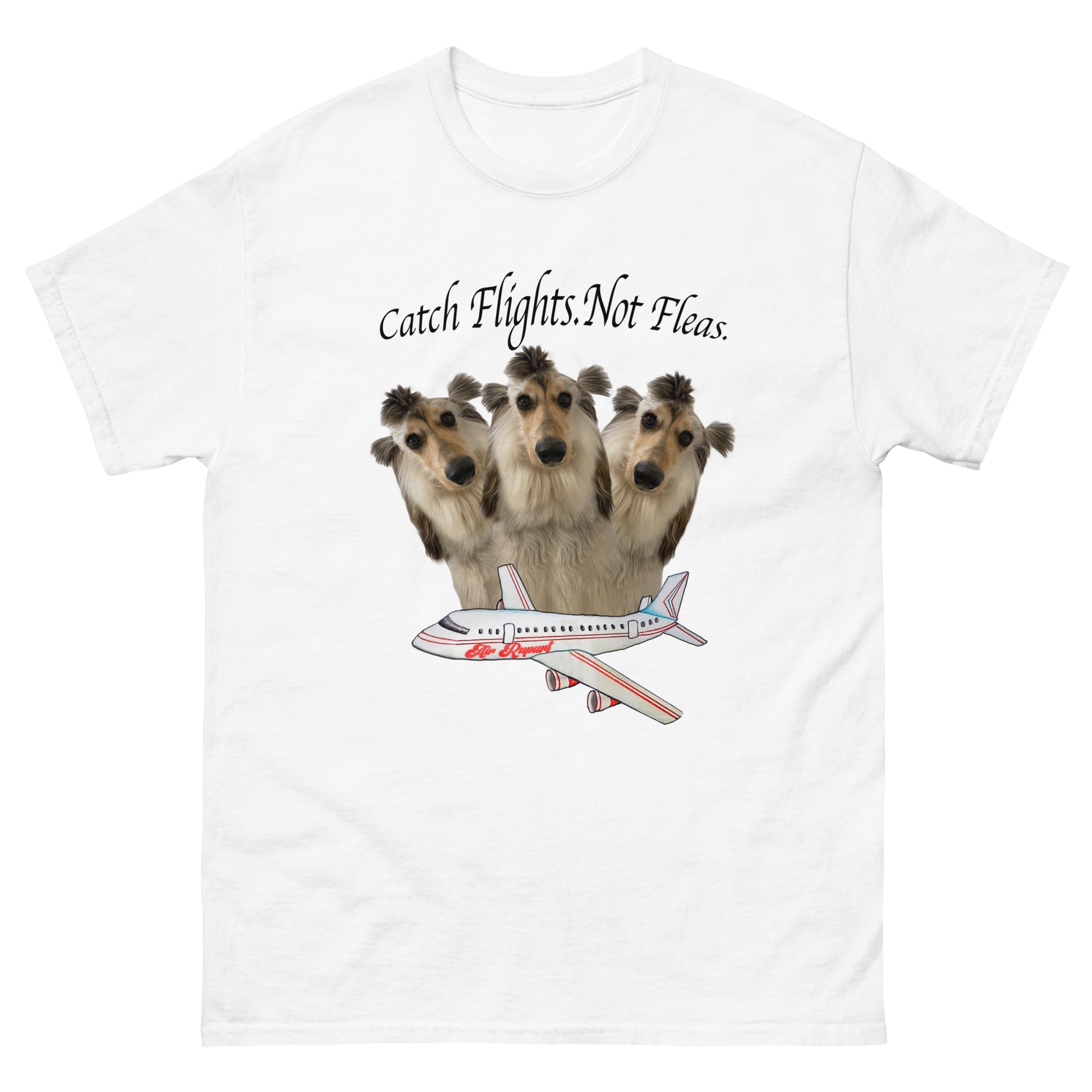 rupurtpoopurt catch flights not fleas t-shirt